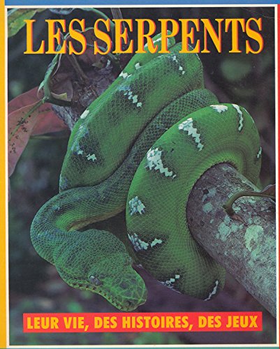 Beispielbild fr Les Serpents zum Verkauf von Ammareal