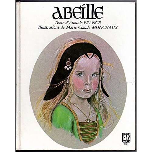 Abeille (French Edition) (9782701527512) by France, Anatole