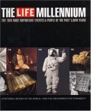 Beispielbild fr Life Millennium: The 100 Most Important People and Events zum Verkauf von JR Books