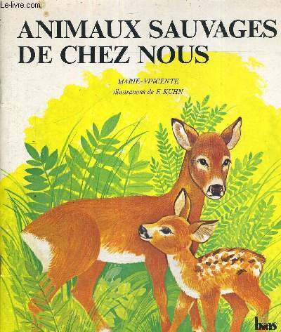 9782701535722: ANIMAUX SAUVAGES DE CHEZ NOUS