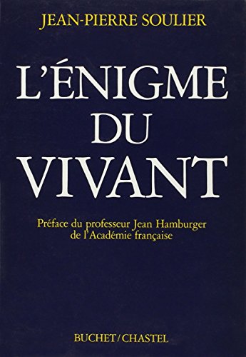 Imagen de archivo de L' nigme du vivant Soulier, Jean-Pierre a la venta por LIVREAUTRESORSAS