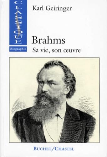 BRAHMS SA VIE SON OEUVRE (MUSIQUE) (9782702014837) by GEIRINGER KARL