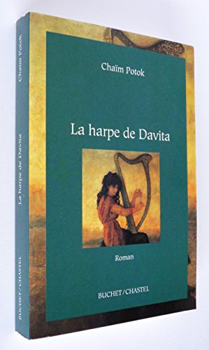 LA HARPE DE DAVITA (9782702015247) by Potok, Chaim