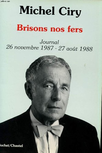 Stock image for Brisons nos fers Ciry, Michel for sale by LIVREAUTRESORSAS