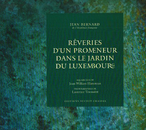 9782702015872: REVERIES D UN PROMENEUR DANS LE JARDIN DU LUXEMBOURG