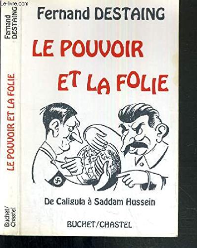 9782702016022: Le pouvoir et la folie