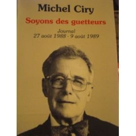 SOYONS DES GUETTEURS - Journal 27 Août1988 - 9 Août 1989