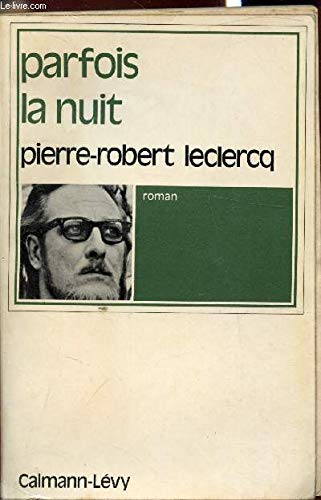 Beispielbild fr Parfois la nuit zum Verkauf von Ammareal