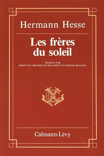 Beispielbild fr Les frres du soleil zum Verkauf von Des livres et nous
