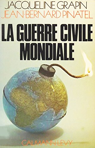 9782702101568: La guerre civile mondiale