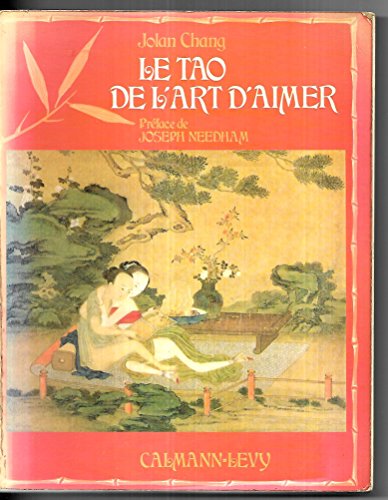 9782702101995: LE TAO DE L ART D AIMER