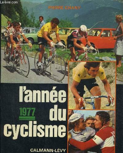 9782702102114: L'ANNEE DU CYCLISME - 1977