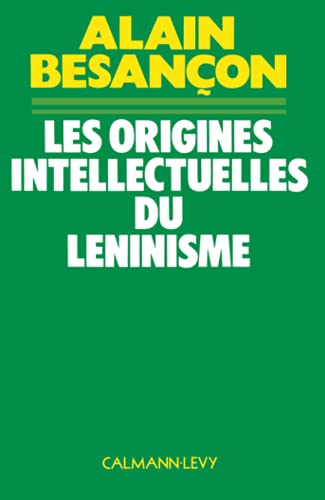 9782702102305: Les Origines intellectuelles du lninisme
