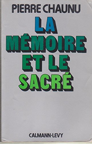 Beispielbild fr La mmoire et le sacr zum Verkauf von Ammareal