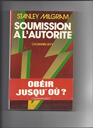 Stock image for Soumission a L Autorite- Un Point de Vue Experimental for sale by Hamelyn