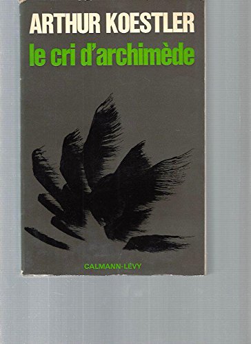 9782702103432: LE CRI D'ARCHIMEDE