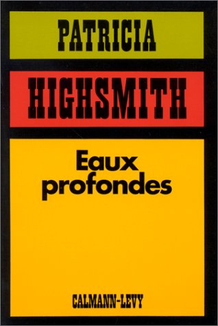 Eaux profondes (9782702103616) by Highsmith, Patricia