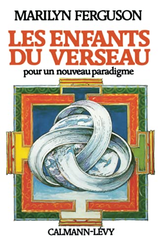 Beispielbild fr Les Enfants de Verseau. Pour un nouveau paradigme zum Verkauf von medimops