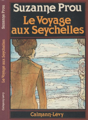 Le Voyage aux Seychelles