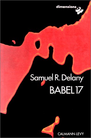 Babel 17 (9782702104958) by Delany, Samuel R.; Perrin, M.