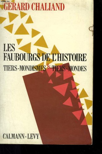 9782702113066: Les Faubourgs de l'Histoire: Tiers-mondismes et tiers-mondes