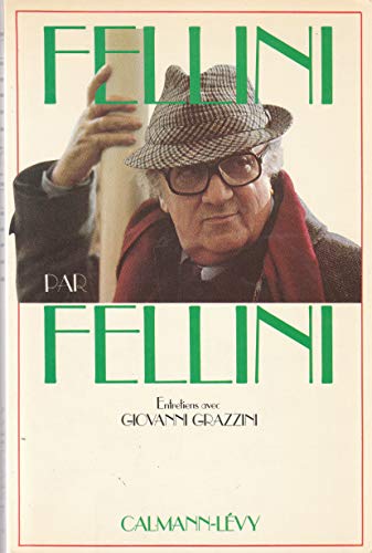 9782702113097: Fellini par fellini 120597 (C-Lev.Biog.Auto)