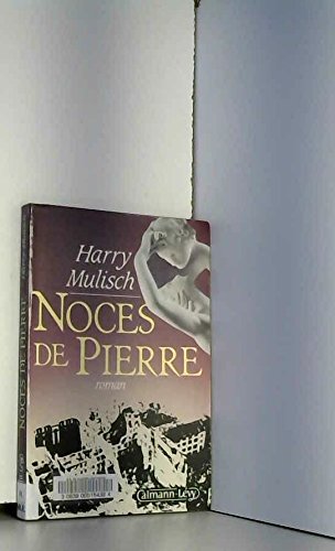 Noces de pierre: Roman (French Edition) (9782702113264) by Mulisch, Harry