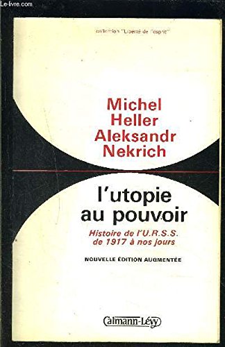 Beispielbild fr L'utopie Au Pouvoir : Histoire De L'urss De 1917  Nos Jours zum Verkauf von RECYCLIVRE
