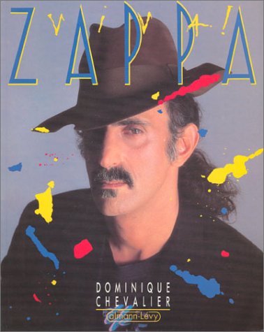 Beispielbild fr Viva Zappa: Un alchimiste dlirant, mode d'emploi zum Verkauf von Ammareal