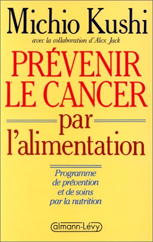 Beispielbild fr Prvenir le cancer par l'alimentation zum Verkauf von medimops