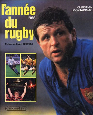 Imagen de archivo de L'Anne du rugby 1986, numro 14 a la venta por medimops