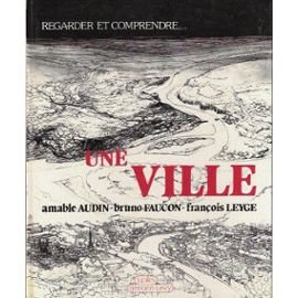 Imagen de archivo de Une ville, regarder et comprendre a la venta por Ammareal