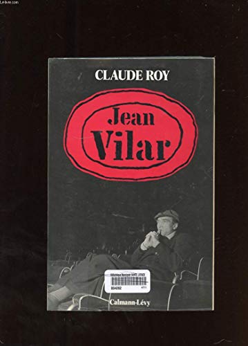 Jean Vilar (French Edition) (9782702116227) by Roy, Claude