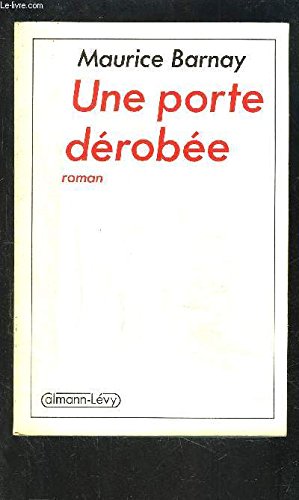 9782702116296: Une porte derobee