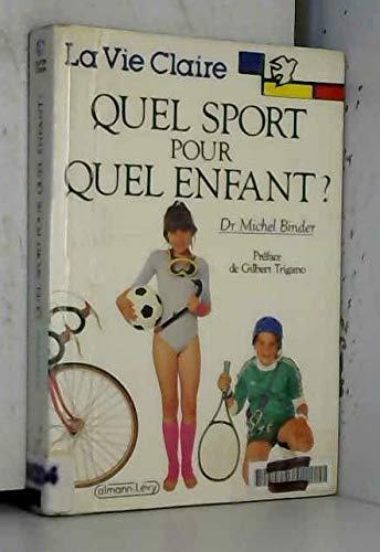 Stock image for Quel sport pour quel enfant ? for sale by Ammareal