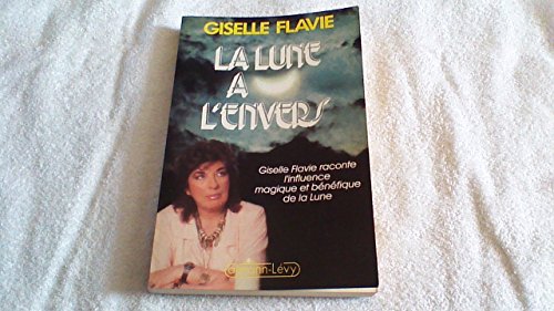 9782702116531: La lune à lʼenvers (French Edition)