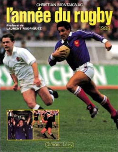 Stock image for L'Anne du rugby 1988, numro 16, prfac par Laurent Rodriguez for sale by medimops
