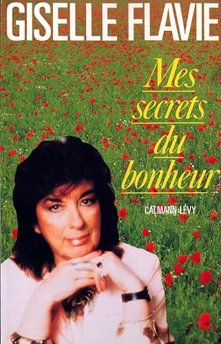 Stock image for Mes secrets du bonheur for sale by medimops