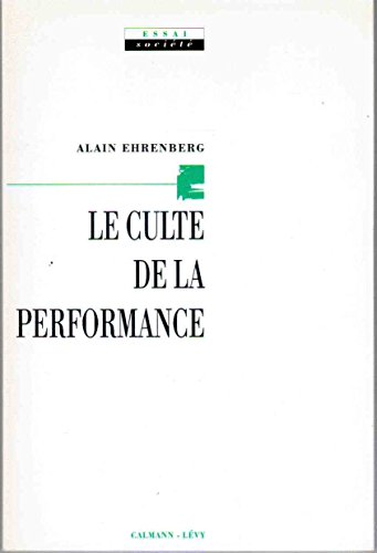 Beispielbild fr Le Culte de la performance zum Verkauf von Ammareal