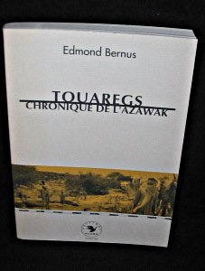 Beispielbild fr Touaregs, chronique de l'azawak zum Verkauf von Ammareal