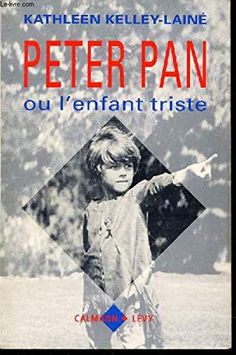 Stock image for Peter Pan, ou, L'enfant triste (French Edition) 2023-1551 for sale by Des livres et nous