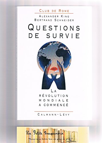 Questions de survie - La révolution mondiale a commencé