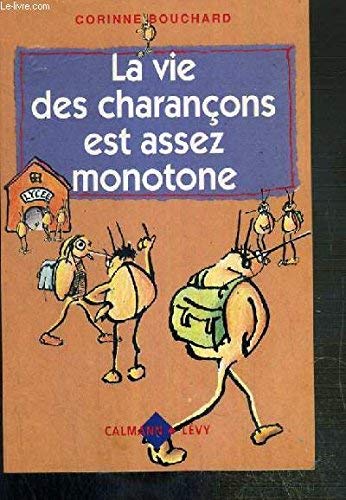 Beispielbild fr La vie des charancons est assez monotone. zum Verkauf von Ammareal