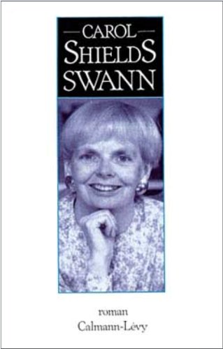 Swann (French Edition) (9782702120880) by Carol Shields