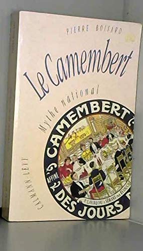9782702121023: Le camembert, mythe national