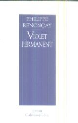 Beispielbild fr Violet permanent zum Verkauf von Chapitre.com : livres et presse ancienne