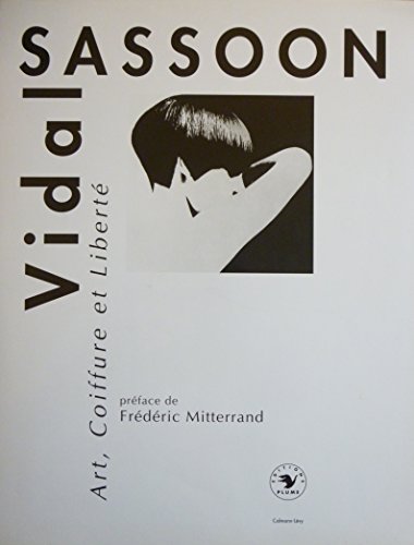 Stock image for Vidal Sassoon : Art, coiffure et libert for sale by medimops