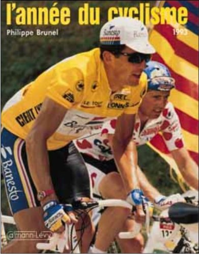 Beispielbild fr L'anne du cyclisme 1993 zum Verkauf von medimops