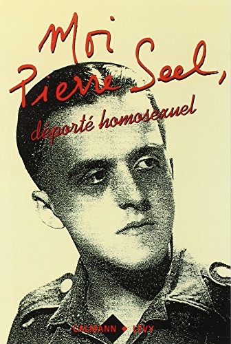 Stock image for Moi, Pierre Seel, de?porte? homosexuel for sale by Grey Matter Books