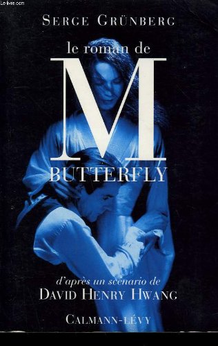 Stock image for Le roman de M. Butterfly for sale by ThriftBooks-Atlanta